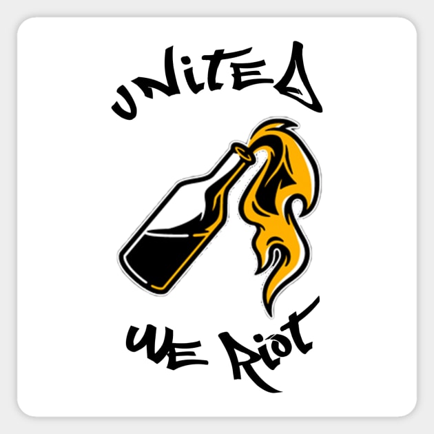 United We Riot Sticker by A&A Designs